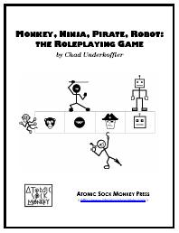 Monkey Ninja Pirate Robot the Roleplaying game